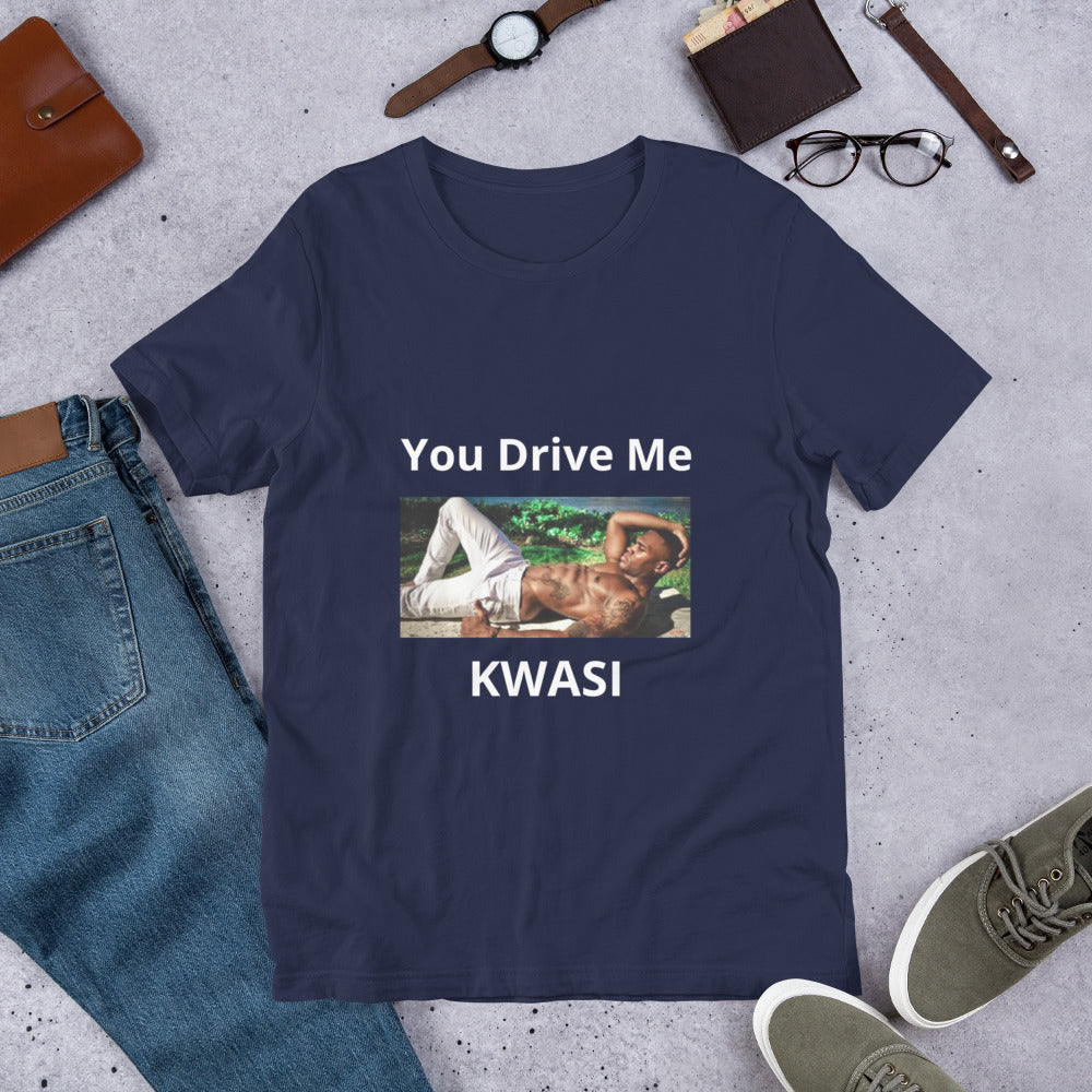 You Drive Me Kwasi