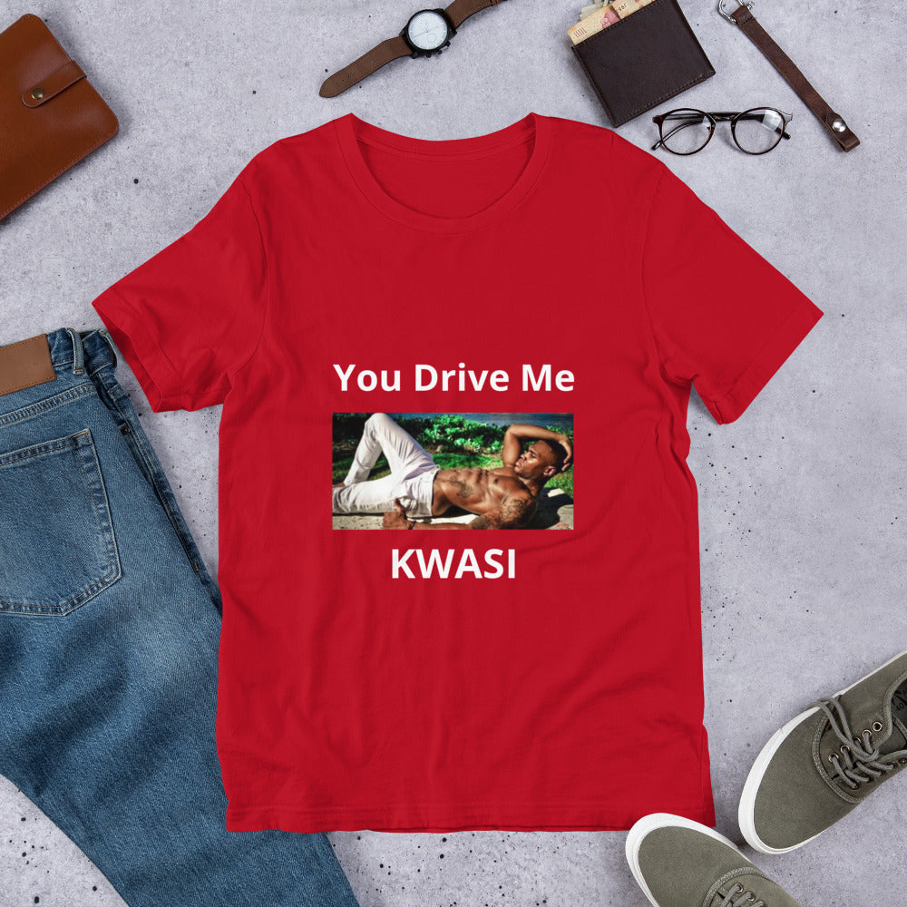 You Drive Me Kwasi